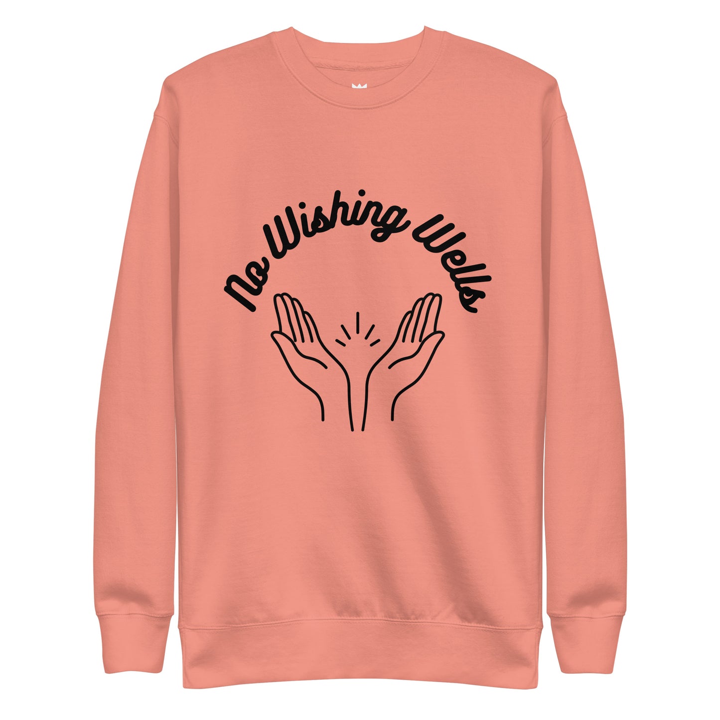 Alabanza No Wishing Wells Unisex Sweatshirt