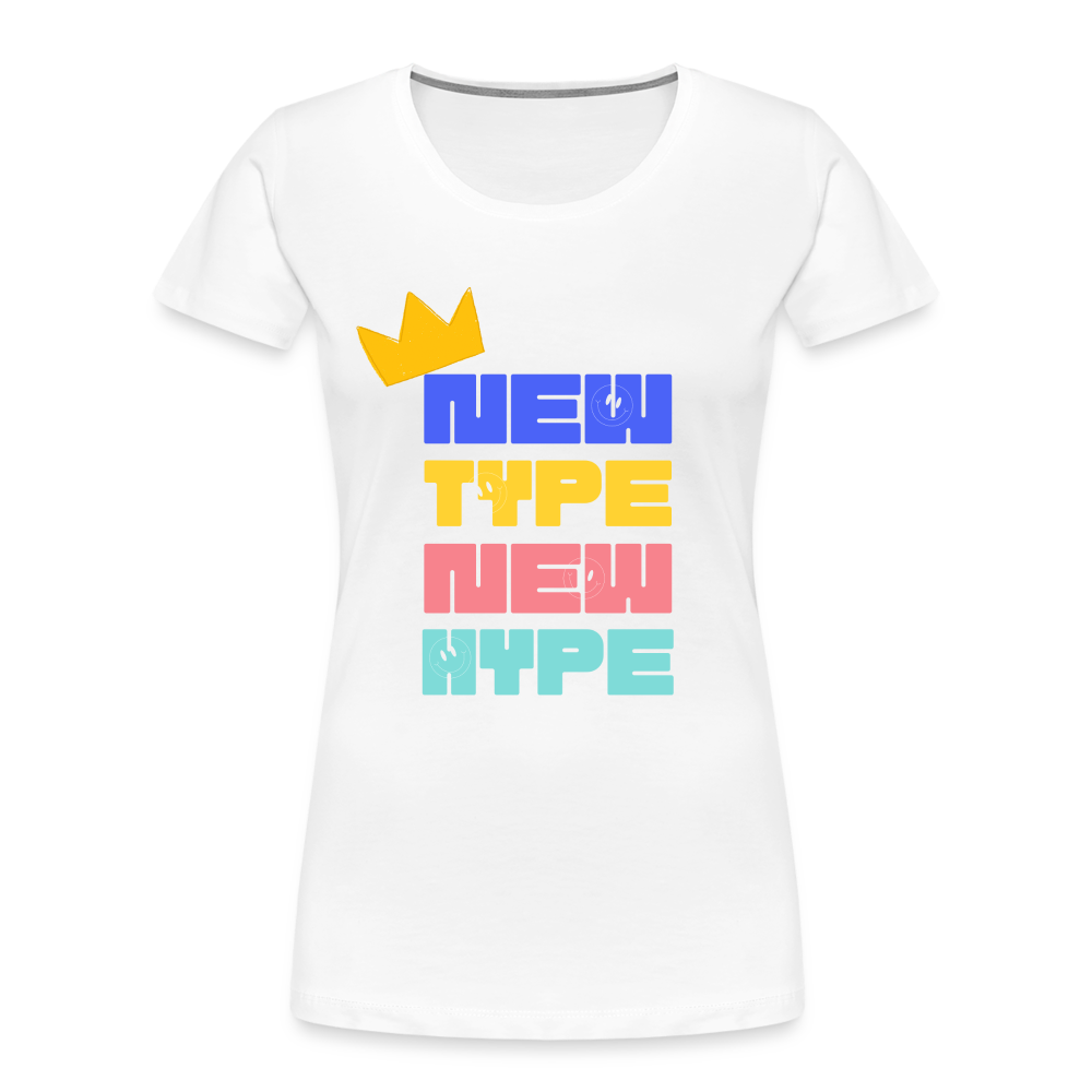 New Type New Hype Women’s Premium Organic T-Shirt - white