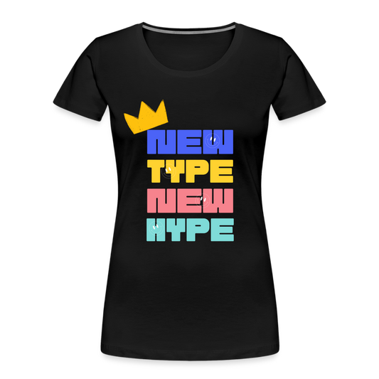 New Type New Hype Women’s Premium Organic T-Shirt - black