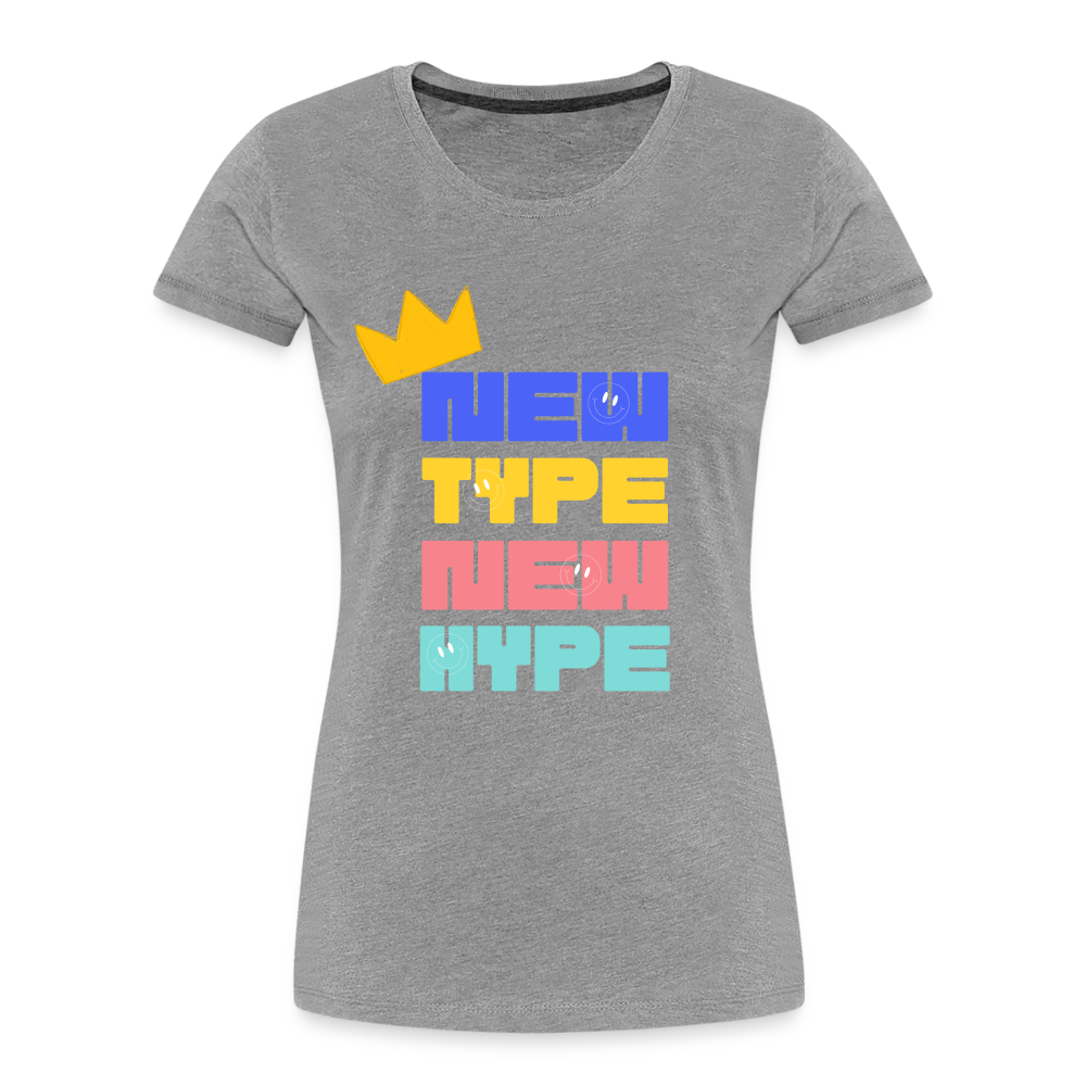 New Type New Hype Women’s Premium Organic T-Shirt - heather gray