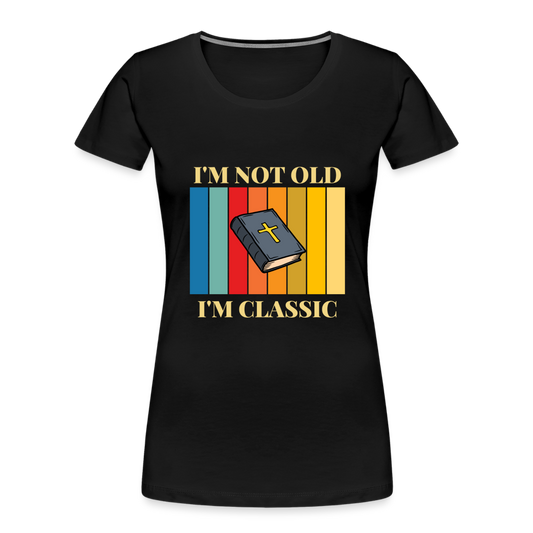 I Ain’t Old Ladies Short Sleeve - black