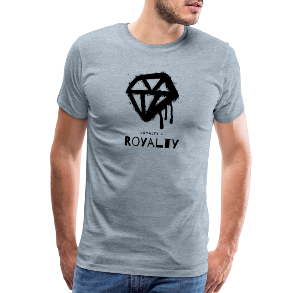 Royalty = Loyalty Men’s Short Sleeve T-shirt - heather ice blue